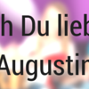 O Du lieber Augustin